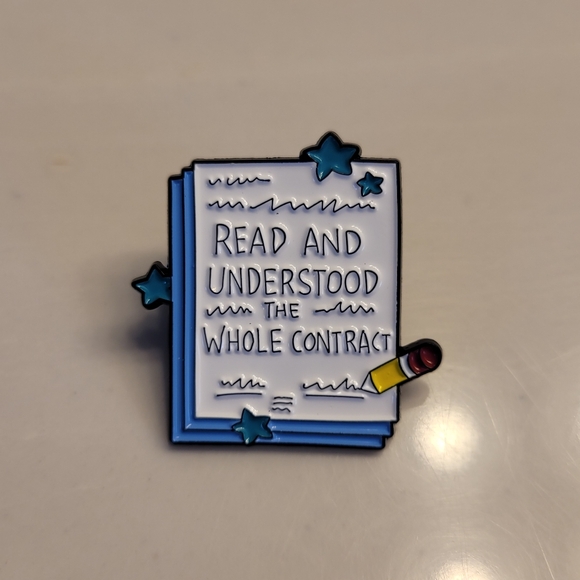 Read And Understood The Whole Contract Enamel Pin - Picture 8 of 8